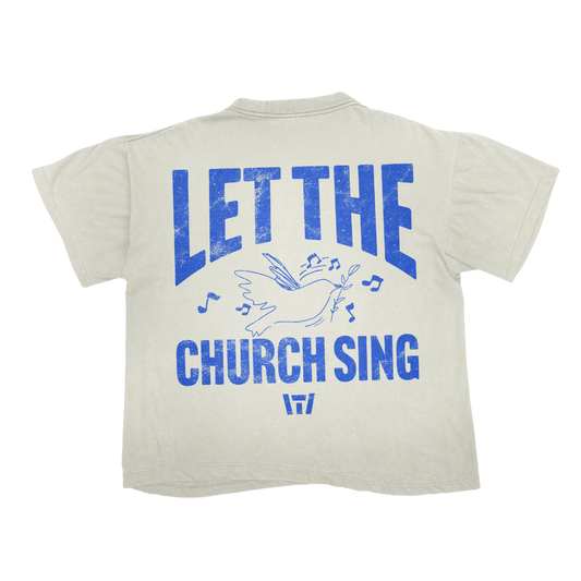 Let The Church Sing Tee