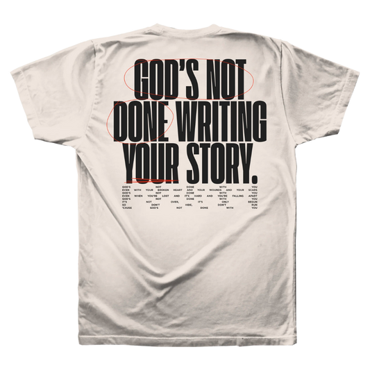 God's Not Done Writing Your Story Tee