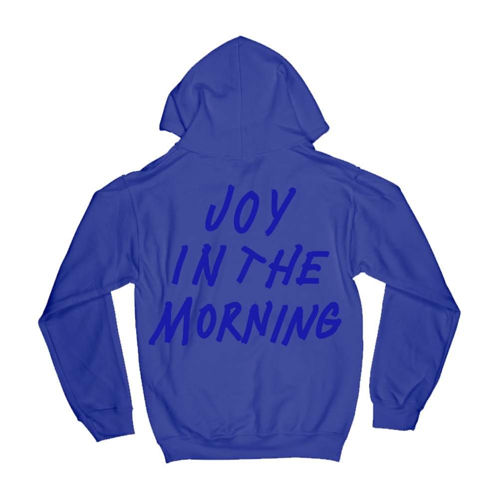Joy In The Morning Hoodie