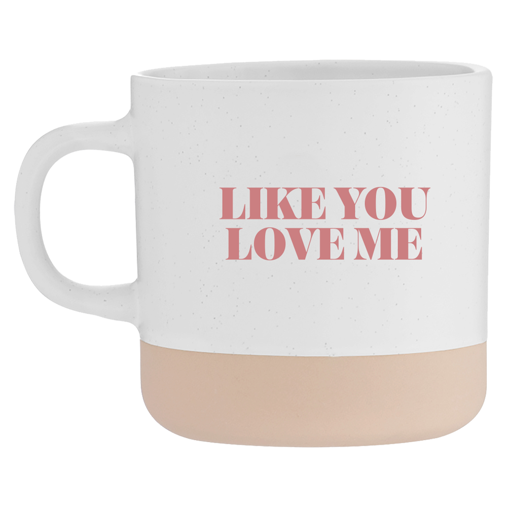 Like You Love Me pink writing speckled tan bottom drinking mug product shot front Tauren Wells